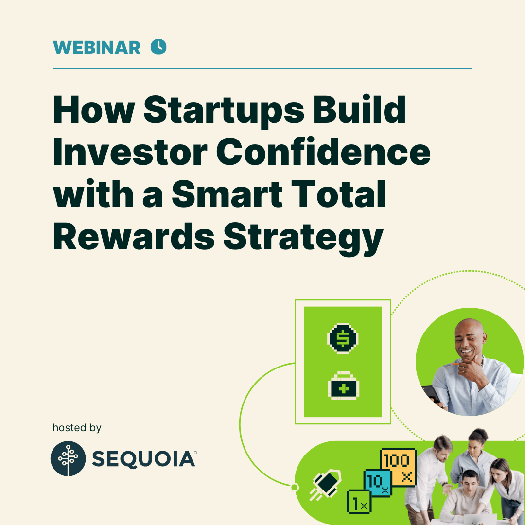 How Startups Build Investor Confidence with a Smart Total Rewards Strategy Webinar Featured Image